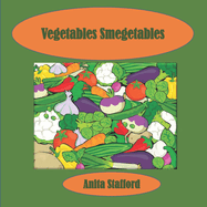 Vegetables Smegetables