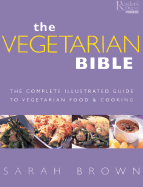 Vegetarian Bible - Brown, Sarah, PhD
