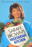 Vegetarian Kitchen - Brown, Sarah
