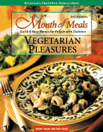 Vegetarian Pleasures: Quick & Easy Menus for People with Diabetes