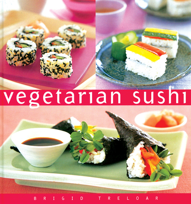 Vegetarian Sushi - Treloar, Brigid