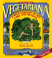 Vegetariana: A Rich Harvest of Wit, Love and Recipe