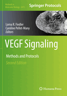 VEGF Signaling: Methods and Protocols