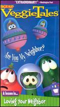 Veggie Tales: Are You My Neighbor? - A Lesson in Loving Your Neighbor - 