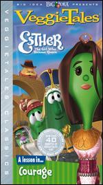 Veggie Tales: Esther - The Girl Who Became Queen