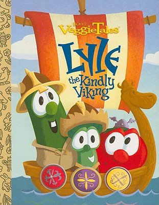 VeggieTales Lyle the Kindly Viking - Poth, Karen (Adapted by)