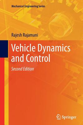 Vehicle Dynamics and Control - Rajamani, Rajesh