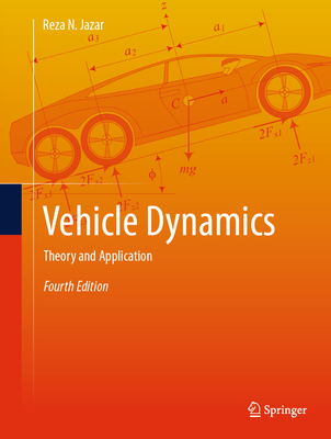 Vehicle Dynamics: Theory and Application - Jazar, Reza N