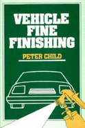 Vehicle Fine Finishing