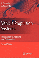 Vehicle Propulsion Systems: Introduction to Modeling and Optimization