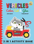 Vehicles Color, Cut & Glue: Unleash Creative Fun and Develop Essential Skills with Our Vehicles Scissor Skills Activity Book!