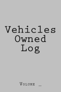 Vehicles Owned Log: Silver Cover