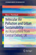 Vehicular Air Pollution and Urban Sustainability: An Assessment from Central Oxford, UK