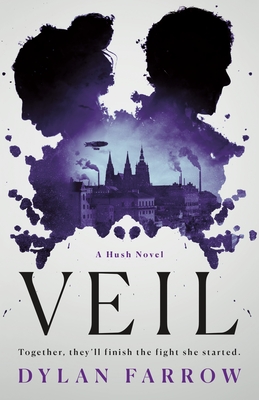 Veil: A Hush Novel - Farrow, Dylan
