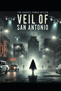 Veil of San Antonio(c)