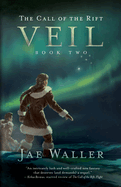 Veil: The Call of the Rift, Book Two