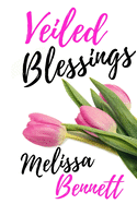 Veiled Blessings
