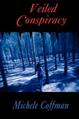 Veiled Conspiracy - Coffman, Michele