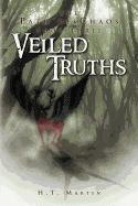 Veiled Truths: The Path of Chaos: Book Three