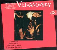 Vejvanovsk: Vesperae Sancti Venceslai - Jaroslav Brezina (tenor); Michael Pospisil (bass); Musica Florea; Boni Pueri (choir, chorus); Musica Florea (choir, chorus);...