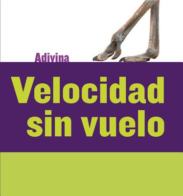 Velocidad Sin Vuelo (Fast and Flightless): Avestruz (Ostrich) - Calhoun, Kelly