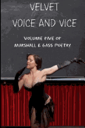 Velvet Voice and Vice