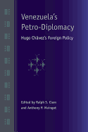 Venezuela's Petro-Diplomacy: Hugo Chvez's Foreign Policy