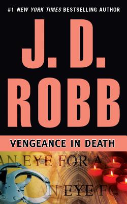 Vengeance in Death - Robb, J D, and Ericksen, Susan (Read by)