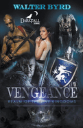 Vengeance: Realm Of The Five Kingdoms