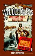 Vengeance Trail/Death Hunt