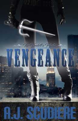 Vengeance - Scudiere, A J
