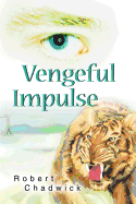 Vengeful Impulse