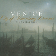 Venice: City of Haunting Dreams