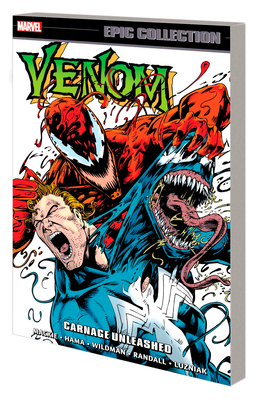 Venom Epic Collection: Carnage Unleashed - Lackey, Mike, and Kavanagh, Terry, and MacKie, Howard
