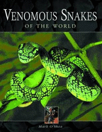 Venomous Snakes of the World - O'Shea, Mark