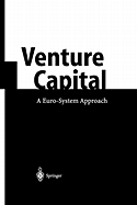 Venture Capital: A Euro-System Approach