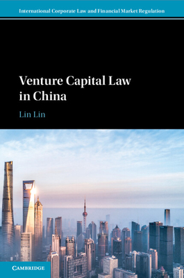 Venture Capital Law in China - Lin, Lin