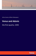 Venus and Adonis: the first quarto, 1593