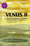 Venus II: Geology, Geophysics, Atmosphere, and Solar Wind Environment