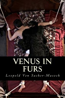 Venus in Furs - Von Sacher-Masoch, Leopold