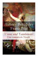 Venus Und Tannh?user: Eine Romantische Novelle