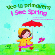 Veo La Primavera/I See Spring