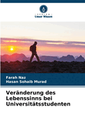 Ver?nderung des Lebenssinns bei Universit?tsstudenten