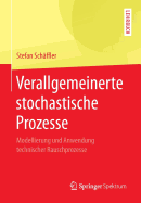 Verallgemeinerte Stochastische Prozesse: Modellierung Und Anwendung Technischer Rauschprozesse