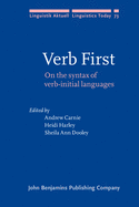 Verb First: On the Syntax of Verb-Initial Languages