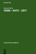 Verb Satz Zeit: Zur Temporalen Struktur Der Verben Im Franzosischen