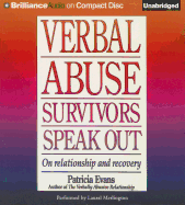 Verbal Abuse Survivors Speak Out: On Relationship and Recovery