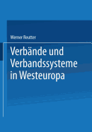 Verbande Und Verbandssysteme in Westeuropa