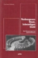 Verborgener Staat, lebendiges Geld : zur Dramaturgie des Antisemitismus - Scheit, Gerhard