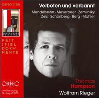 Verboten und verbannt - Thomas Hampson (baritone); Wolfram Rieger (piano)